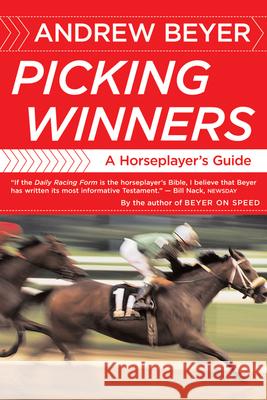 Picking Winners: A Horseplayer's Guide