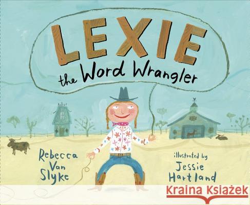 Lexie the Word Wrangler