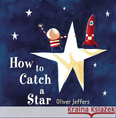 How to Catch a Star