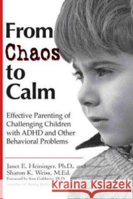 From Chaos to Calm: Effective Parenting for Challenging Children with ADHD and Other Behavioral Problems