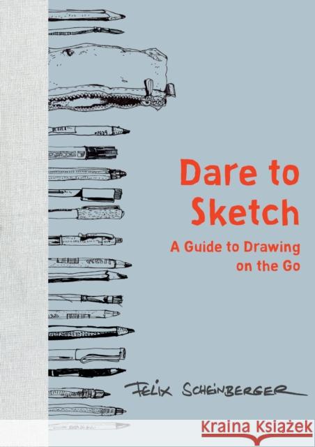 Dare to Sketch: A Guide to Drawing on the Go