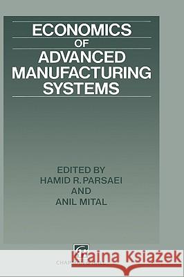 Economics of Advanced Manufacturing Systems