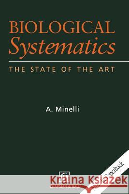 Biological Systematics: The State of the Art