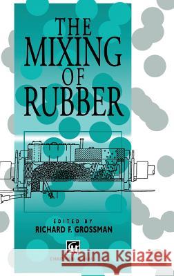 The Mixing of Rubber