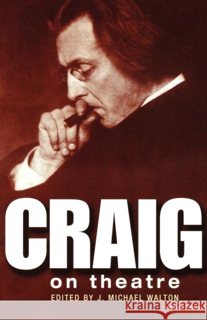 Craig on Theatre