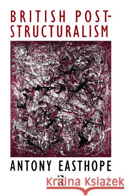 British Poststructuralism: Since 1968