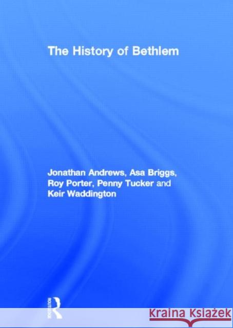 The History of Bethlem