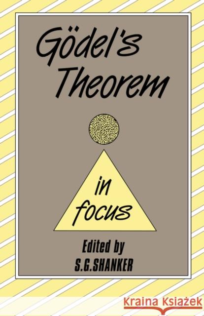 Godel's Theorem in Focus