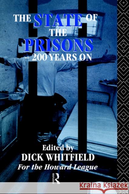 The State of the Prisons - 200 Years on