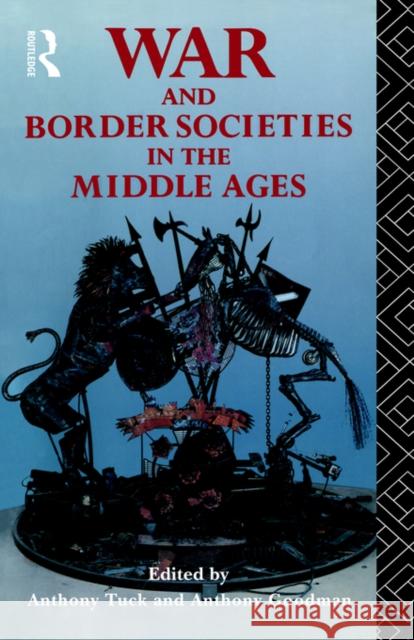 War and Border Societies in the Middle Ages