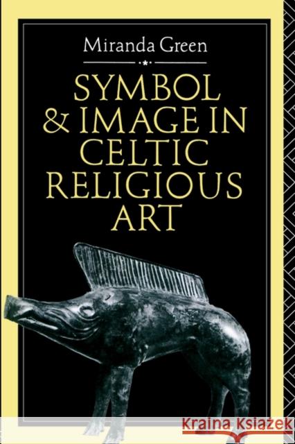 Symbol and Image in Celtic Religious Art