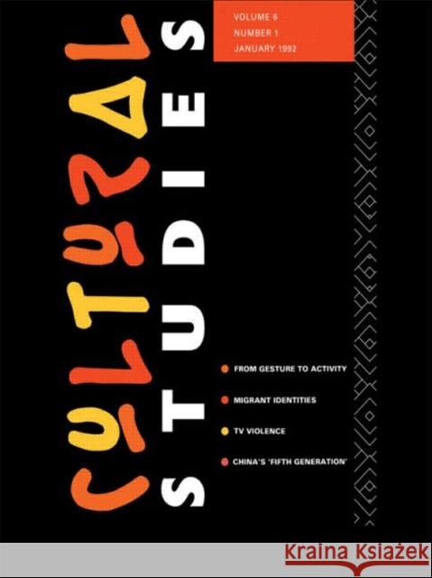 Cultural Studies: Volume 6, Issue 1