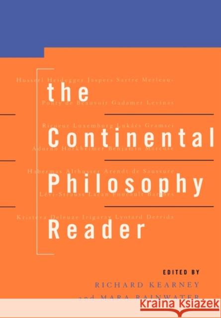 The Continental Philosophy Reader