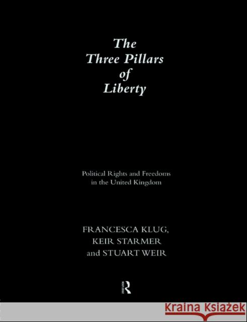 The Three Pillars of Liberty: Political Rights and Freedoms in the United Kingdom