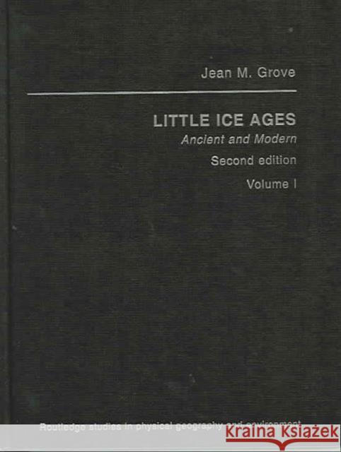 The Little Ice Age: Ancient and Modern