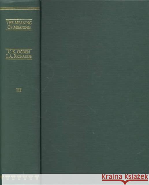 C.K. Ogden and Linguistics : With a new critical edition of The Meaning of Meaning