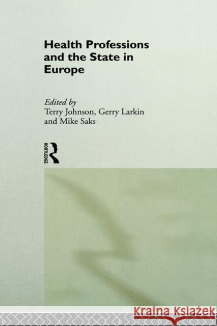 Health Professions and the State in Europe
