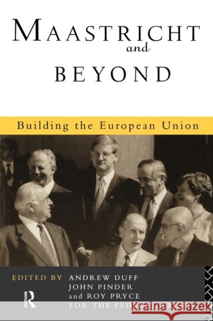 Maastricht and Beyond: Building a European Union