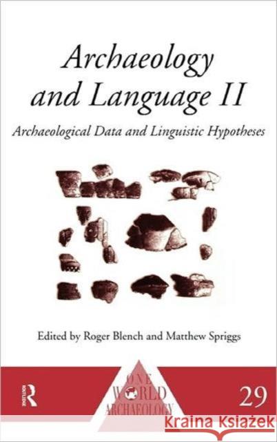 Archaeology and Language II: Archaeological Data and Linguistic Hypotheses