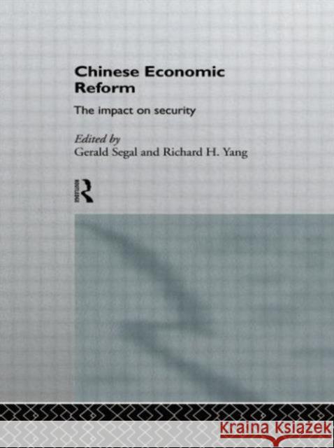 Chinese Economic Reform: The Impact on Security