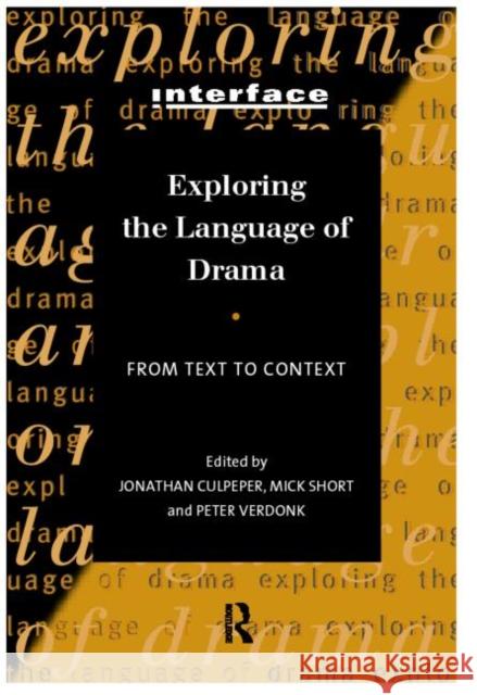 Exploring the Language of Drama: From Text to Context