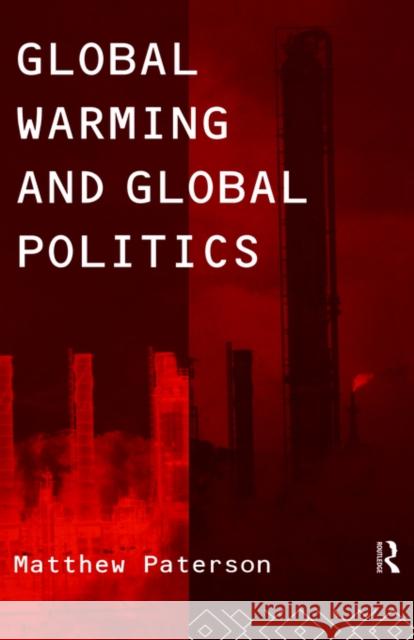 Global Warming and Global Politics