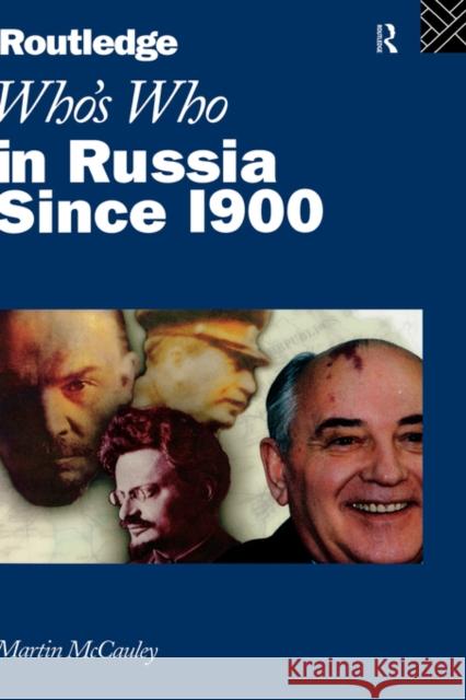 Who's Who in Russia Since 1900