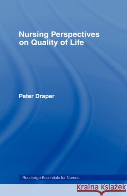 Nursing Perspectives on Quality of Life