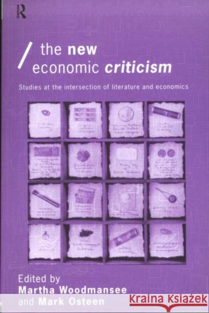 The New Economic Criticism: Studies at the interface of literature and economics