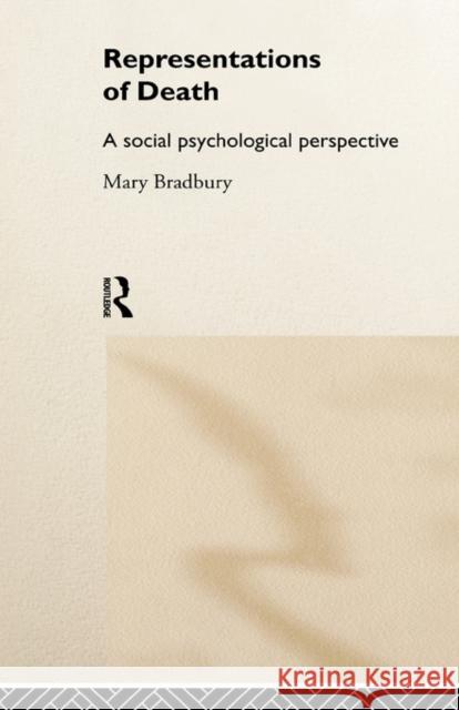 Representations of Death: A Social Psychological Perspective