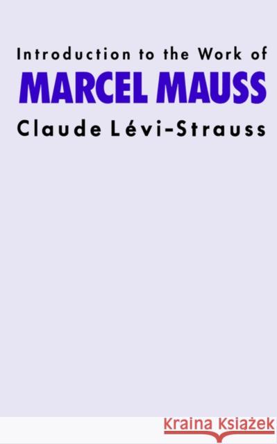 Introduction to the Work of Marcel Mauss