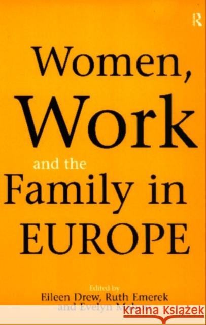 Women, Work and the Family in Europe