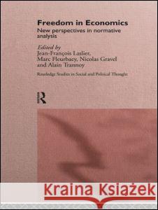 Freedom in Economics: New Perspectives in Normative Analysis