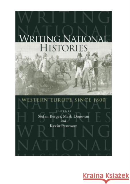 Writing National Histories: Western Europe Since 1800