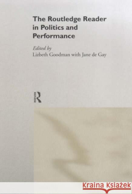 The Routledge Reader in Politics and Performance