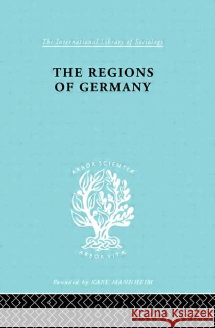 The Regions of Germany : A Geographical Interpretation