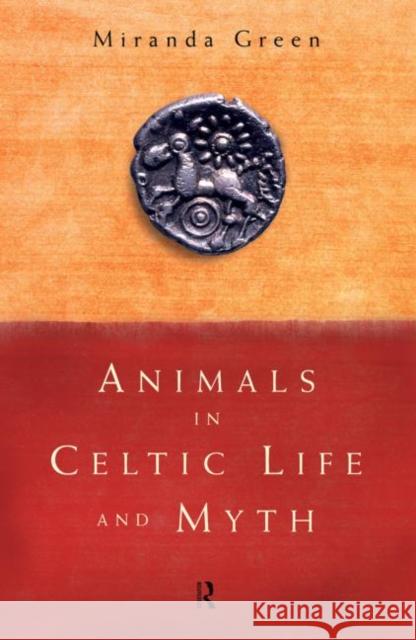 Animals in Celtic Life and Myth