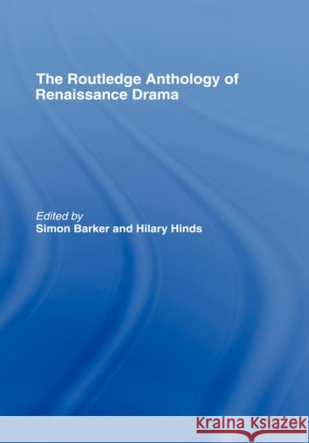 Routledge Anthology of Renaissance Drama