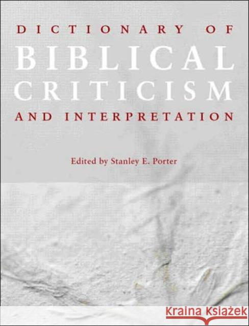 Dictionary of Biblical Criticism and Interpretation