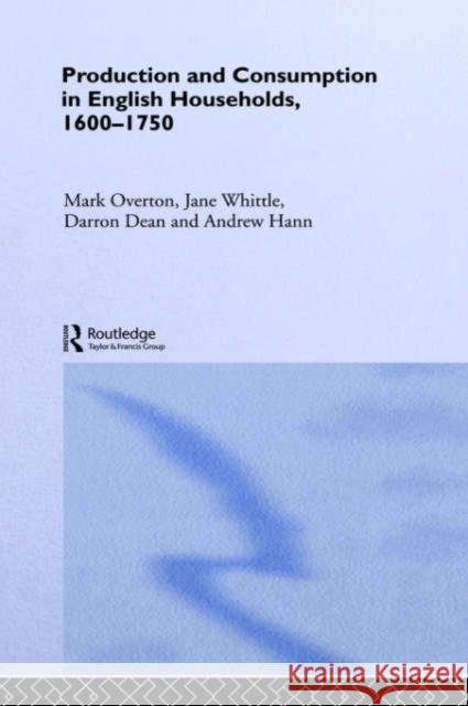 Production and Consumption in English Households 1600-1750