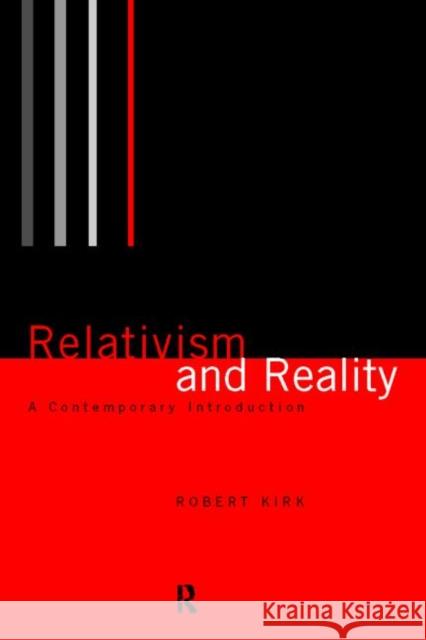 Relativism and Reality: A Contemporary Introduction