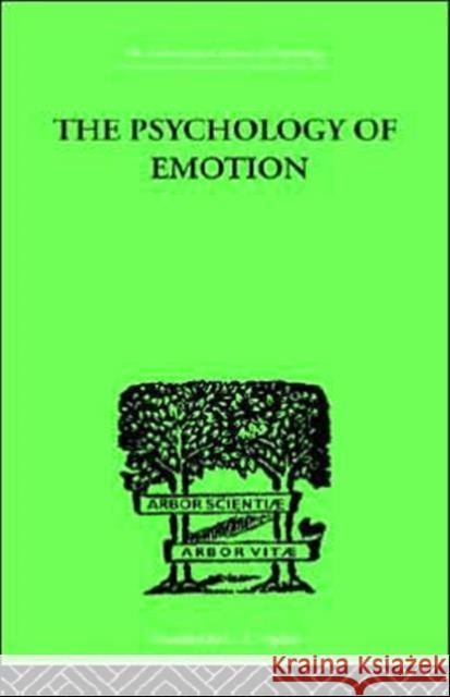 The Psychology of Emotion : Morbid and Normal