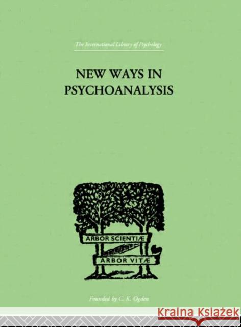 New Ways in Psychoanalysis