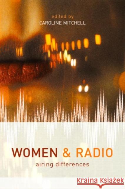 Women and Radio: Airing Differences