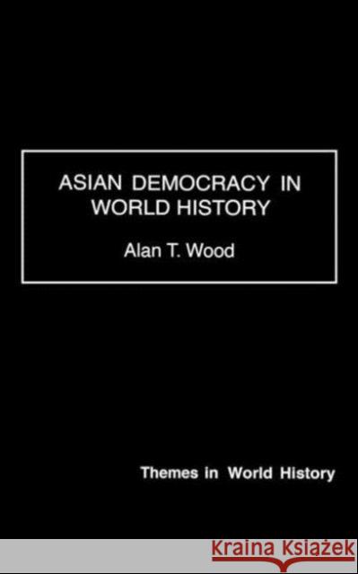 Asian Democracy in World History