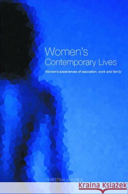 Women's Contemporary Lives: Within and Beyond the Mirror