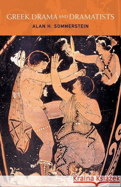 Greek Drama and Dramatists