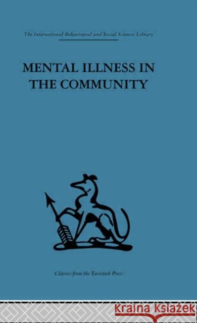 Mental Illness in the Community : The pathway to psychiatric care