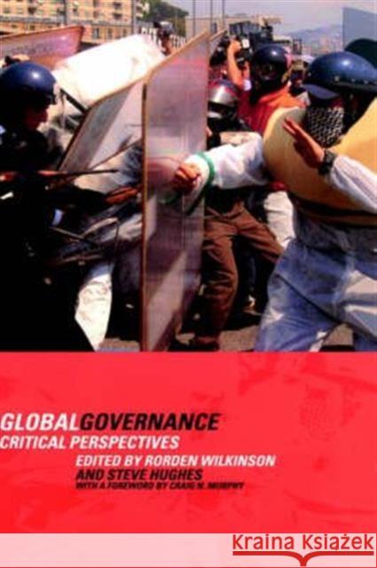 Global Governance: Critical Perspectives