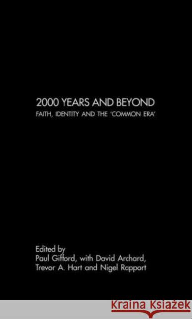 2000 Years and Beyond: Faith, Identity and the 'Commmon Era'